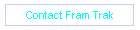 Contact Fram Trak